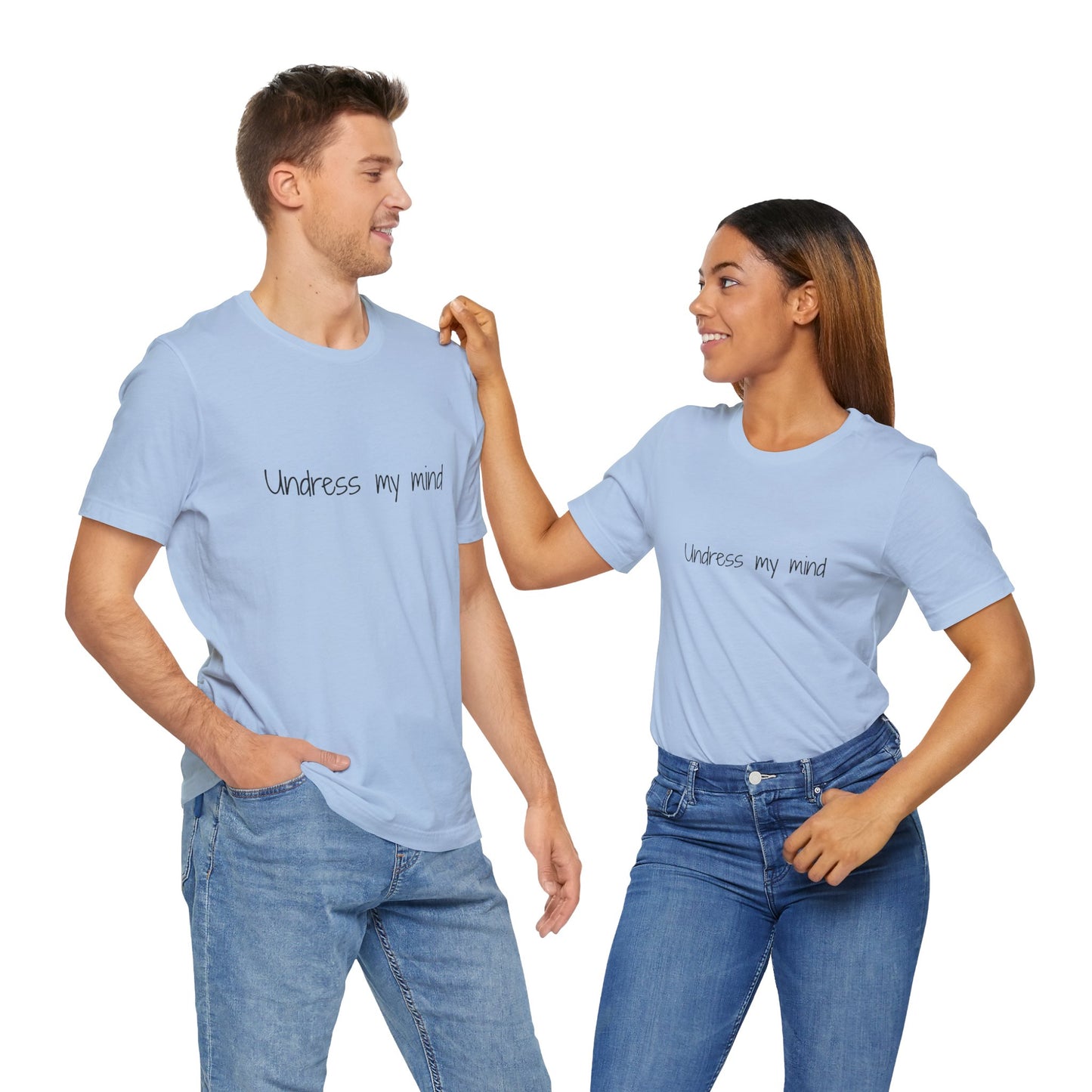 'Undress My Mind' Unisex Jersey Short Sleeve Tee